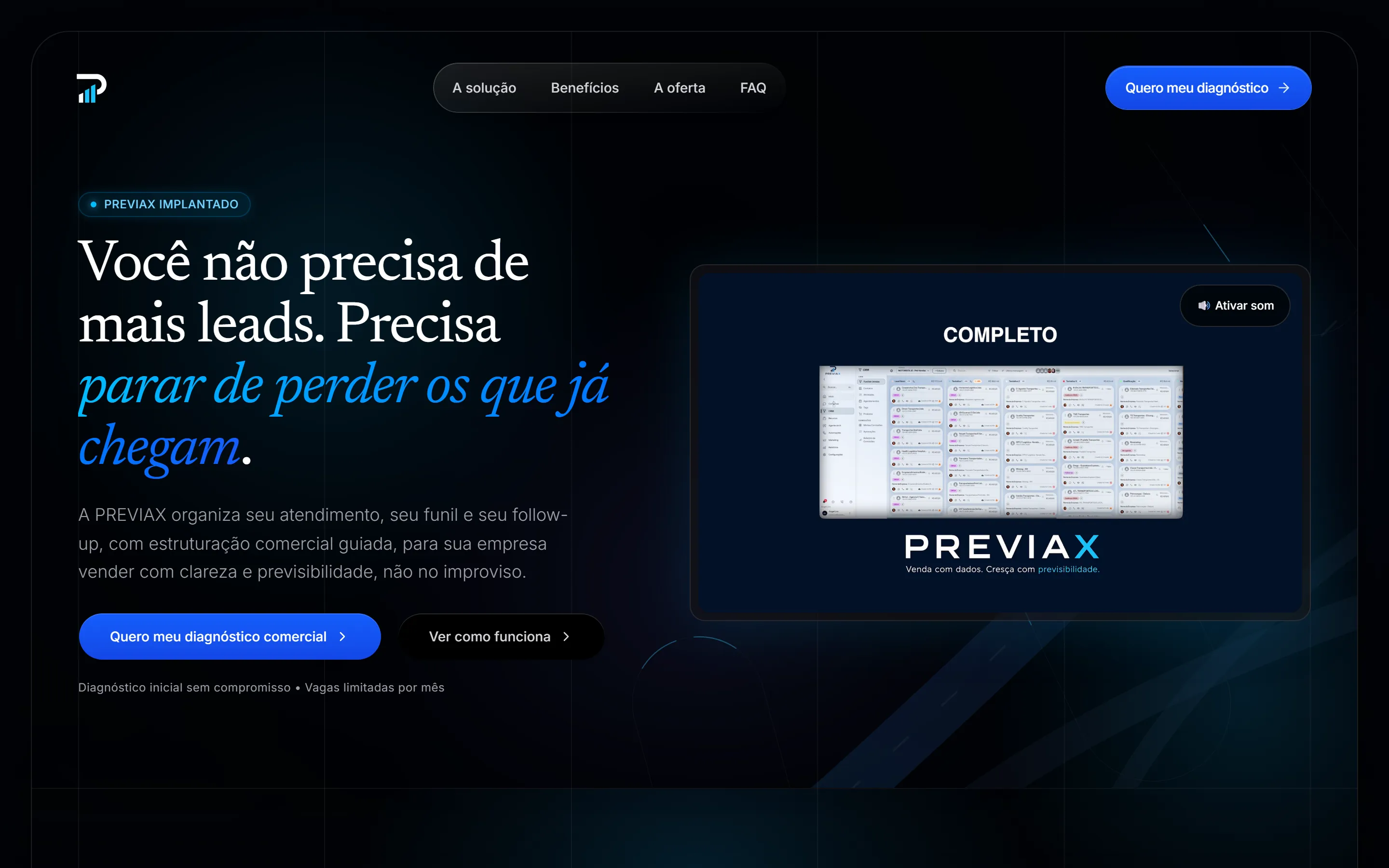 Topo do site da Previax no desktop: título “Você não precisa de mais leads. Precisa parar de perder os que já chegam.”, botões de diagnóstico e vídeo de apresentação mostrando a interface do CRM.