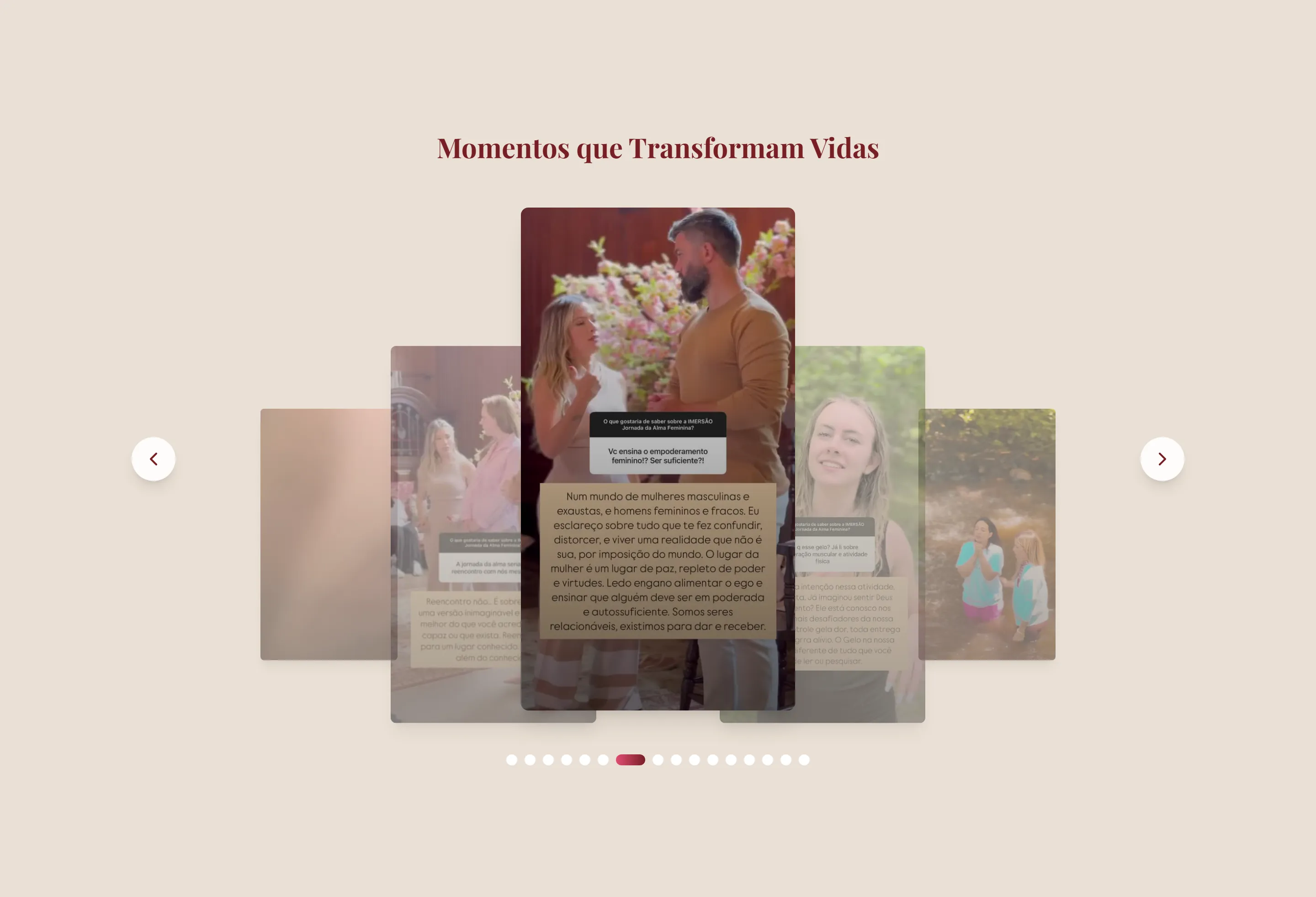 Carrossel em perspectiva “Momentos que Transformam Vidas”, com vídeos verticais, setas laterais e indicadores de posição.