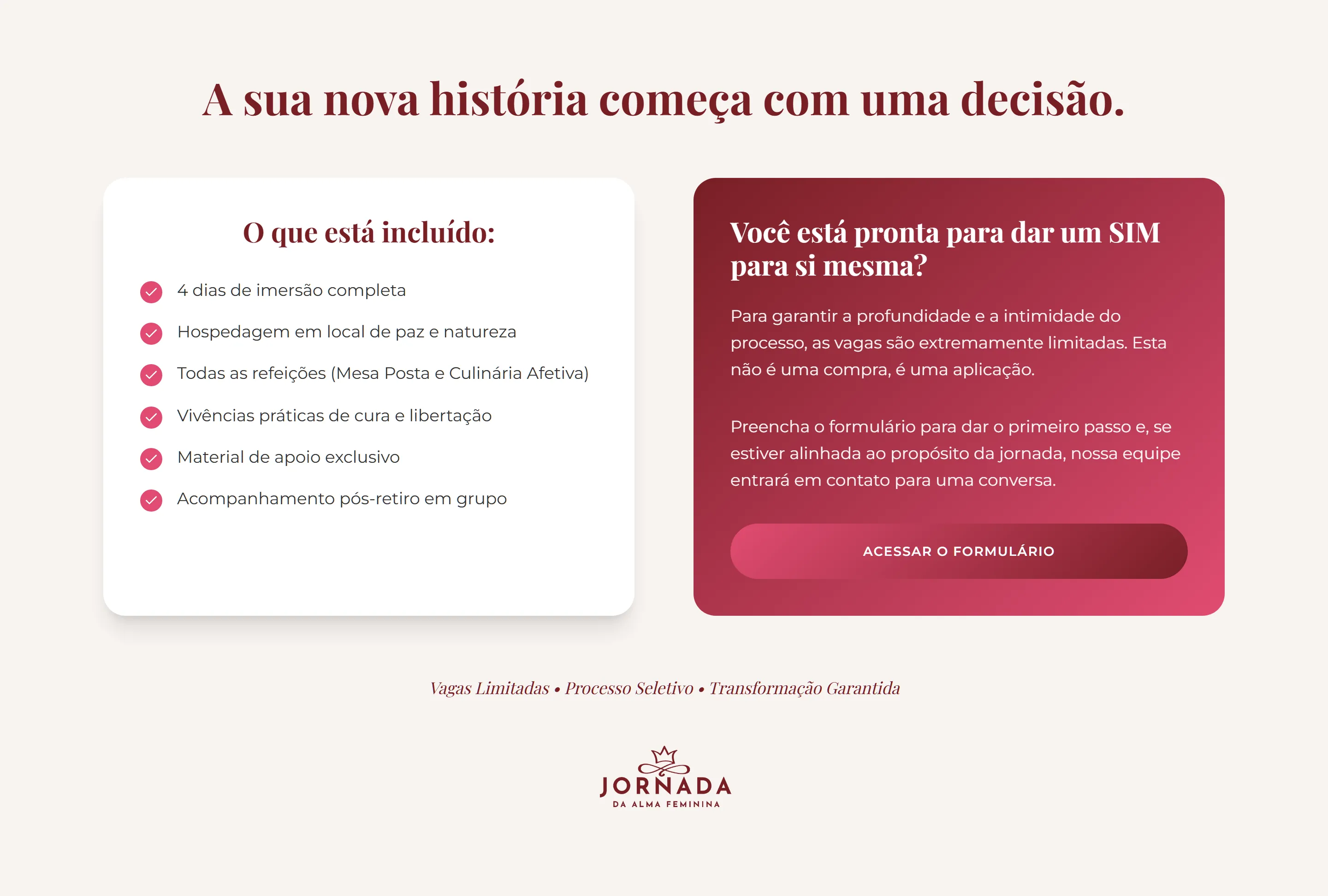 Convite final com a lista do que está incluído no retiro e o cartão em vinho que leva ao formulário de aplicação.