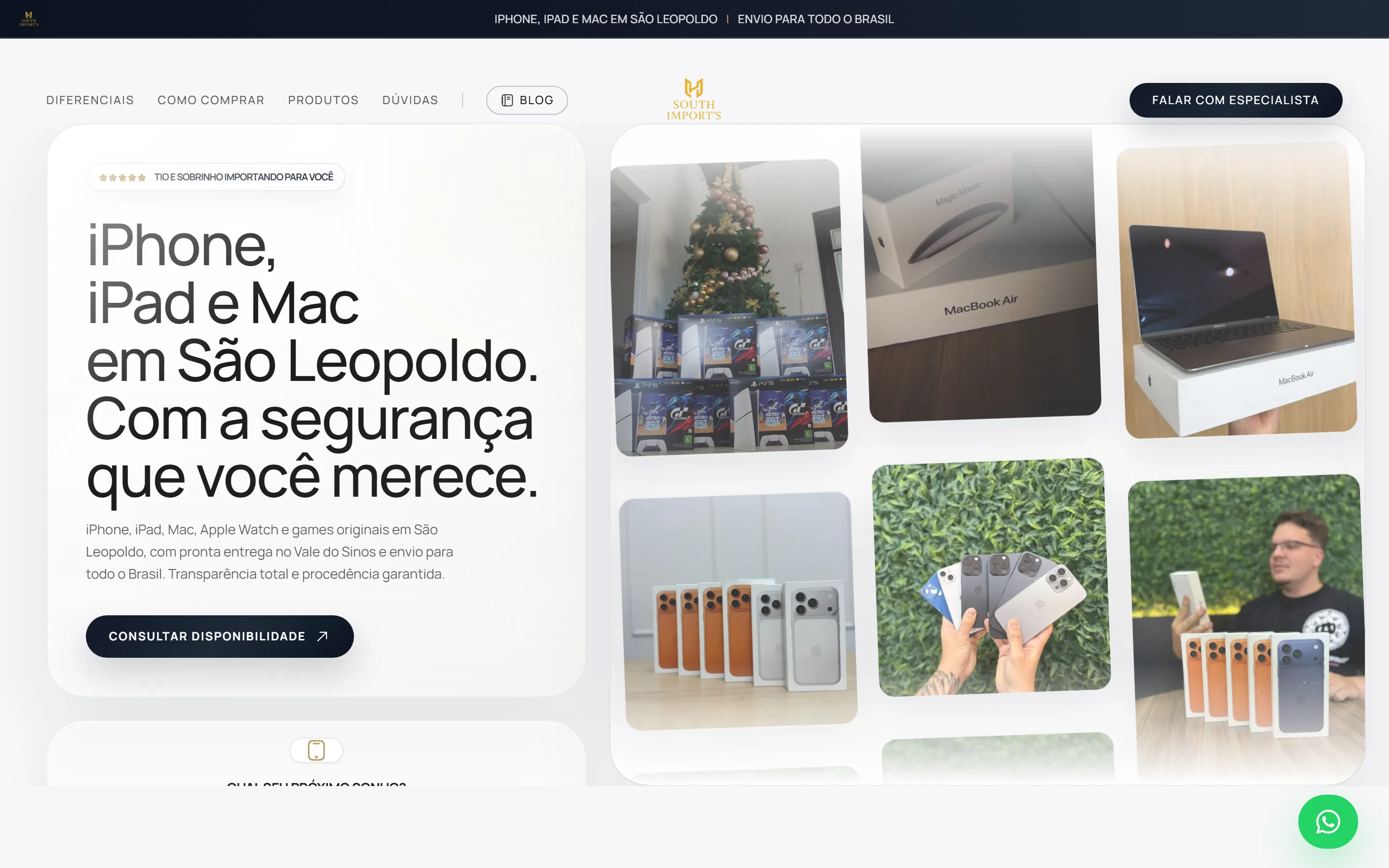 Topo do site da South Import's no desktop: à esquerda o título "iPhone, iPad e Mac em São Leopoldo. Com a segurança que você merece." e o botão "Consultar disponibilidade", à direita uma galeria em cascata com fotos de iPhone, MacBook e PlayStation 5 lacrados.